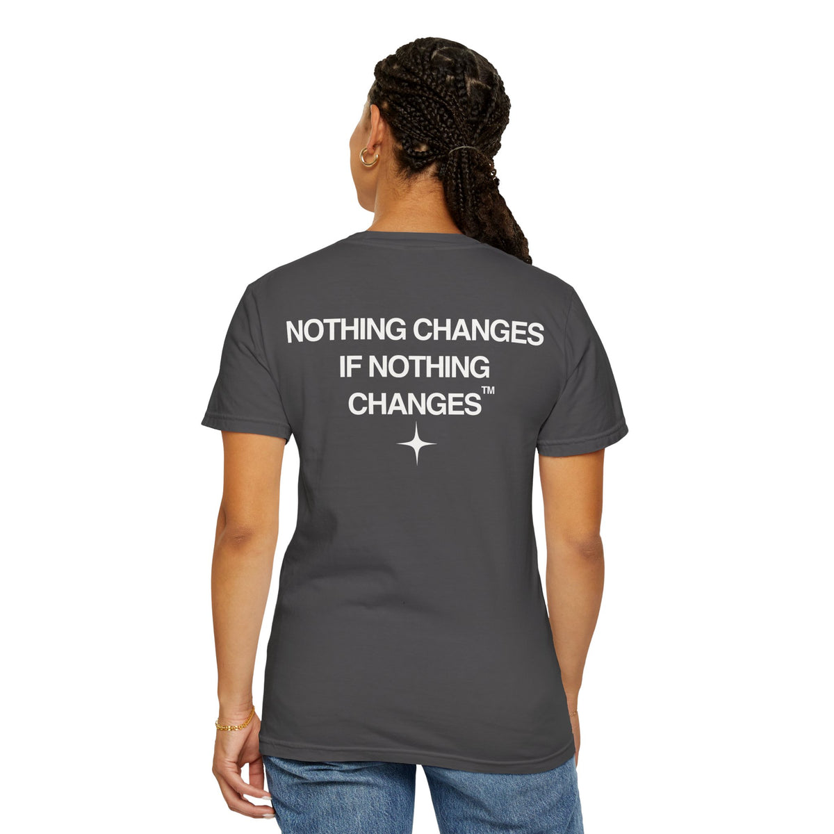 Nothing Changes, If Nothing Changes (WHITE TEXT, GRAPHITE SHIRT)